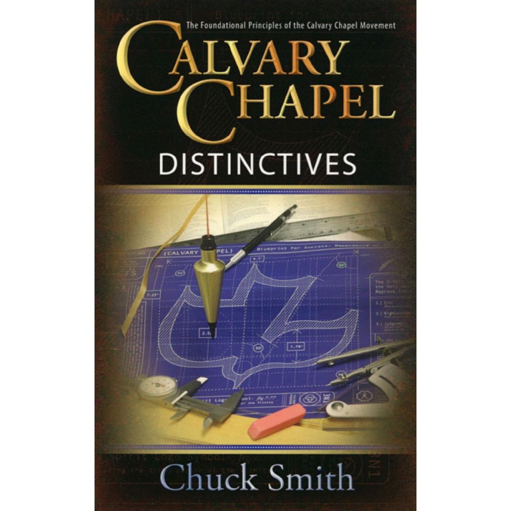 Calvary Chapel Distinctives by Chuck Smith